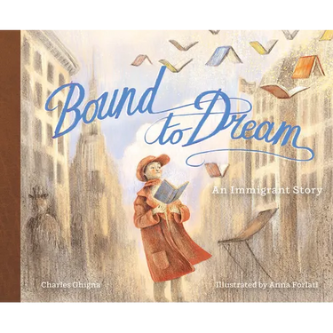 Bound to Dream: An Immigrant Story