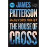 The House of Cross: An Alex Cross Thriller