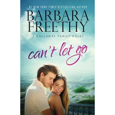 Can't Let Go (Callaway Cousins #5)
