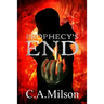 Prophecy's End