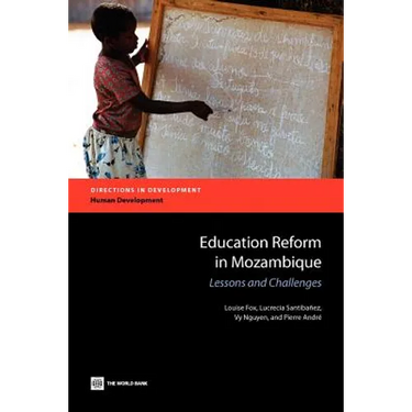 Education Reform in Mozambique: Lessons and Challenges