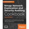 Nmap Network Exploration and Security Auditing Cookbook: Network discovery and security scanning at your fingertips