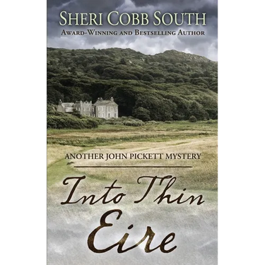Into Thin Eire: Another John Pickett Mystery