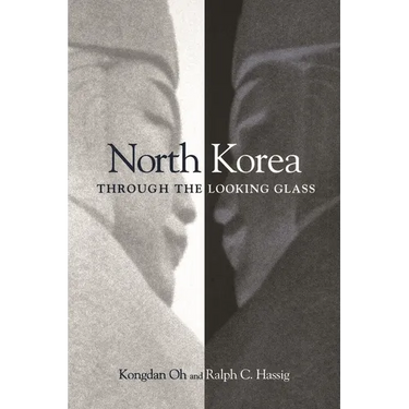 North Korea Through the Looking Glass