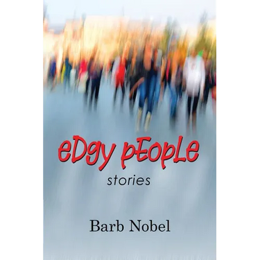 Edgy People: Stories