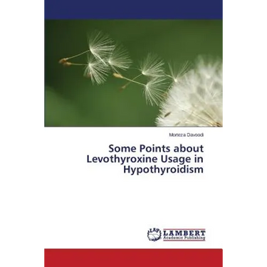 Some Points about Levothyroxine Usage in Hypothyroidism