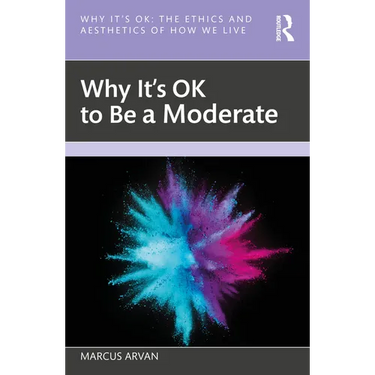 Why It's OK to Be a Moderate