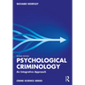 Psychological Criminology: An Integrative Approach
