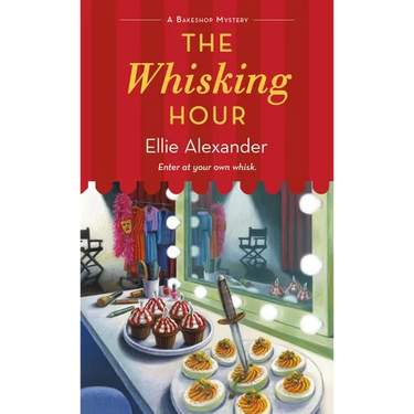 The Whisking Hour: A Bakeshop Mystery