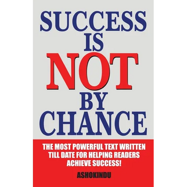 Success is not by Chance