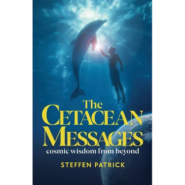 The Cetacean Messages: cosmic wisdom from beyond