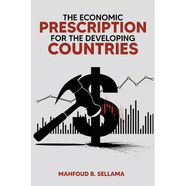 The Economic Prescription for Developing Countries