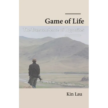 Game of Life: The Transcendence of Opposites