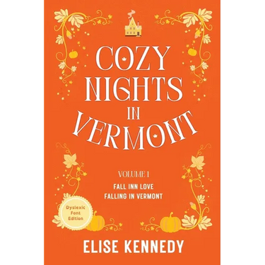 Cozy Nights in Vermont: Dyslexia-Friendly Edition