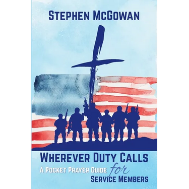 Wherever Duty Calls