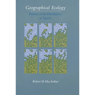 Geographical Ecology: Patterns in the Distribution of Species