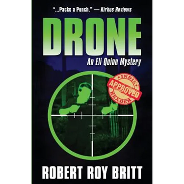 Drone: An Eli Quinn Mystery