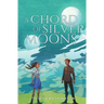 A Chord of Silver Moons