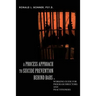 A Process Approach to Suicide Prevention Behind Bars: A Working Guide for Program Directors and Practitioners