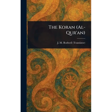 The Koran (Al-Qur'an)