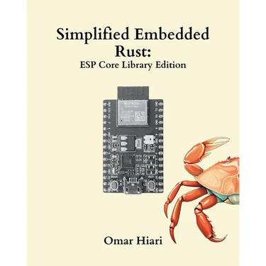 Simplified Embedded Rust: ESP Core Library Edition