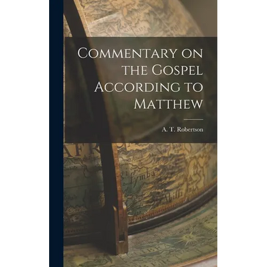 Commentary on the Gospel According to Matthew