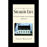 A Shaker Life: The Diaries of Brother Irving Greenwood 1894-1939