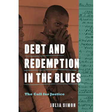 Debt and Redemption in the Blues: The Call for Justice