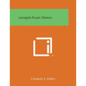 Lacquer Plant Design
