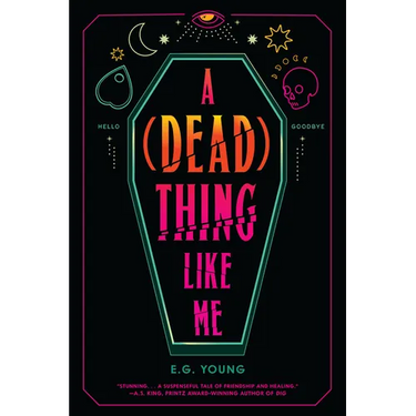 A (Dead) Thing Like Me