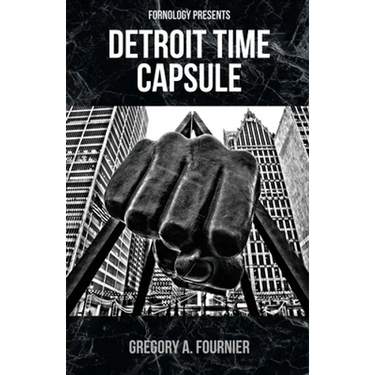 Detroit Time Capsule