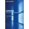 Liveness: Performance in a Mediatized Culture