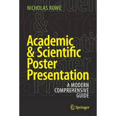 Academic & Scientific Poster Presentation: A Modern Comprehensive Guide