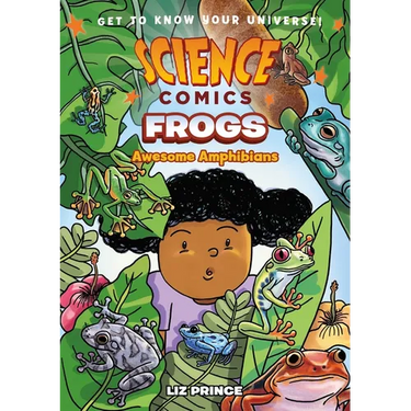 Science Comics: Frogs: Awesome Amphibians
