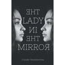 The Lady In The Mirror