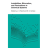Instabilities, Bifurcations, and Fluctuations in Chemical Systems