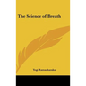 The Science of Breath