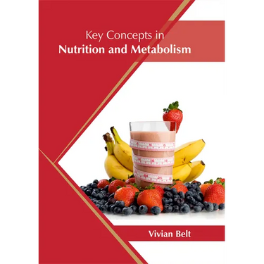 Key Concepts in Nutrition and Metabolism