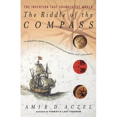 The Riddle of the Compass: The Invention That Changed the World
