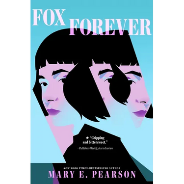 Fox Forever: The Jenna Fox Chronicles