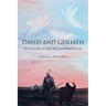 David and Goliath: The Chronicles of Their Story and Related Events