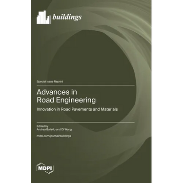 Advances in Road Engineering: Innovation in Road Pavements and Materials