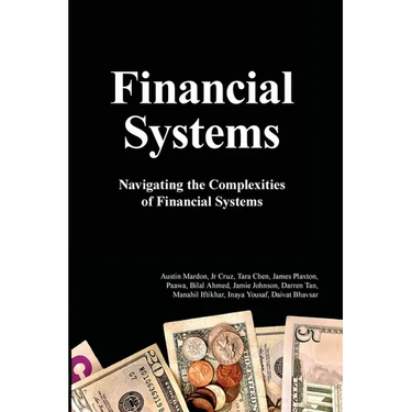 Financial Systems: Navigating the Complexities of Financial Systems