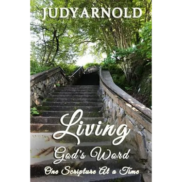 Living God's Word...: One Scripture At a Time