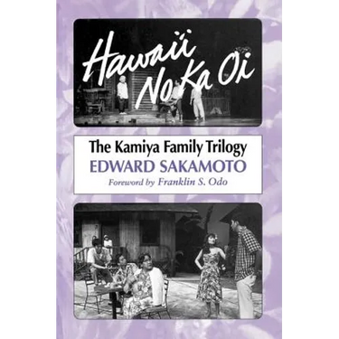 Hawai'i No Ka Oi: The Kamiya Family Trilogy