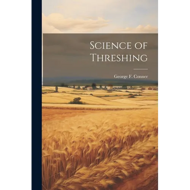 Science of Threshing