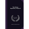 The African Repository, Volume 8