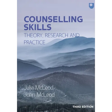 Counselling Skills: Theory, Research and Practice