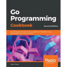 Go Programming Cookbook - Second Edition