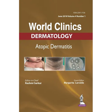 World Clinics-Atopic Dermatitis (June 2018, Vol.04 Issue 1)